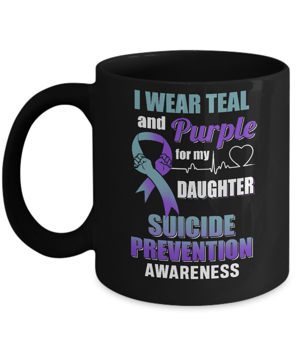 I Wear Teal Purple For My Daughter Suicide Prevention Mug