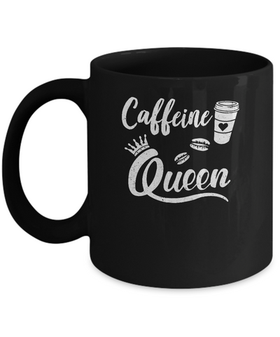 Caffeine Queen Coffee Queen Funny Mug-Coffee Mug-11oz Mug-Black