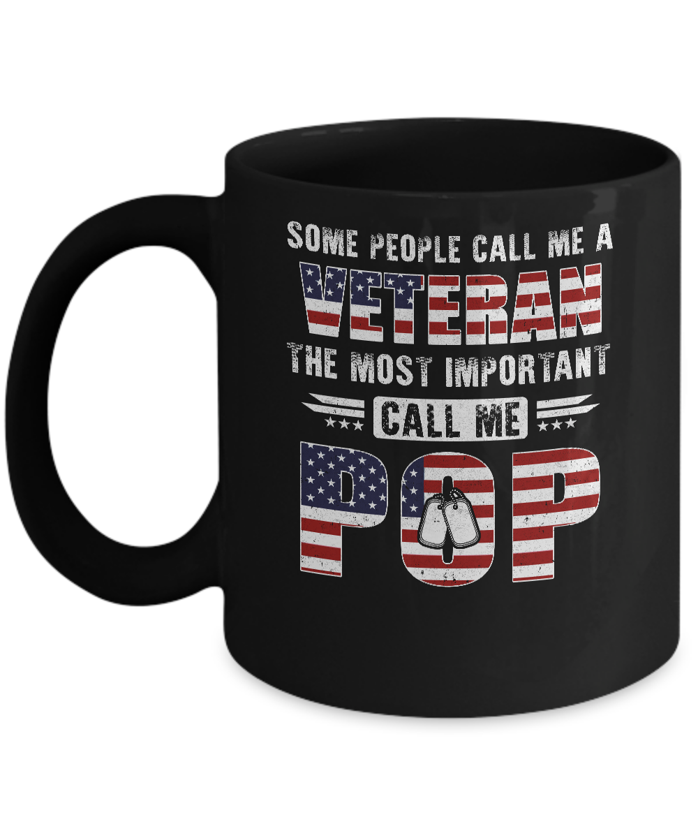 Some People Call Me A Veteran Pop Fathers Day Gifts Mug-Coffee Mug-11oz Mug-Black