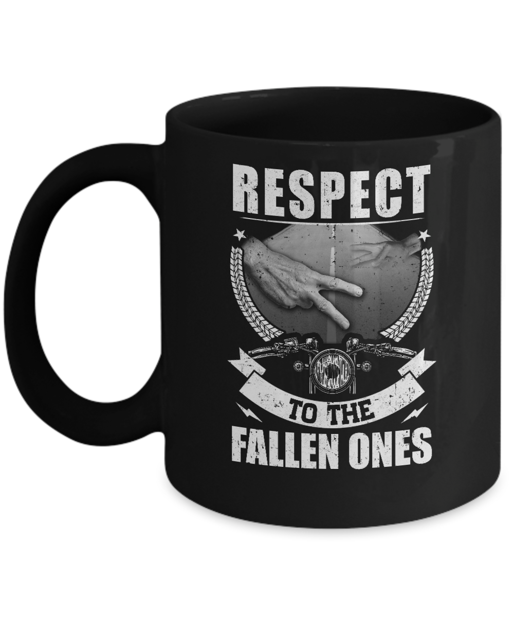 Respect To The Fallen Ones Motorbike Mug