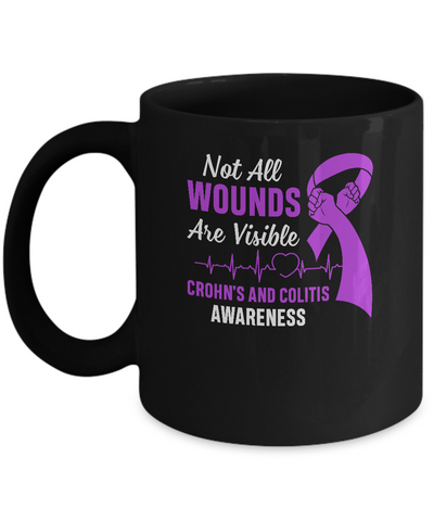 Crohn's And Colitis Awareness Not All Wounds Are Visible Mug-Coffee Mug-11oz Mug-Black