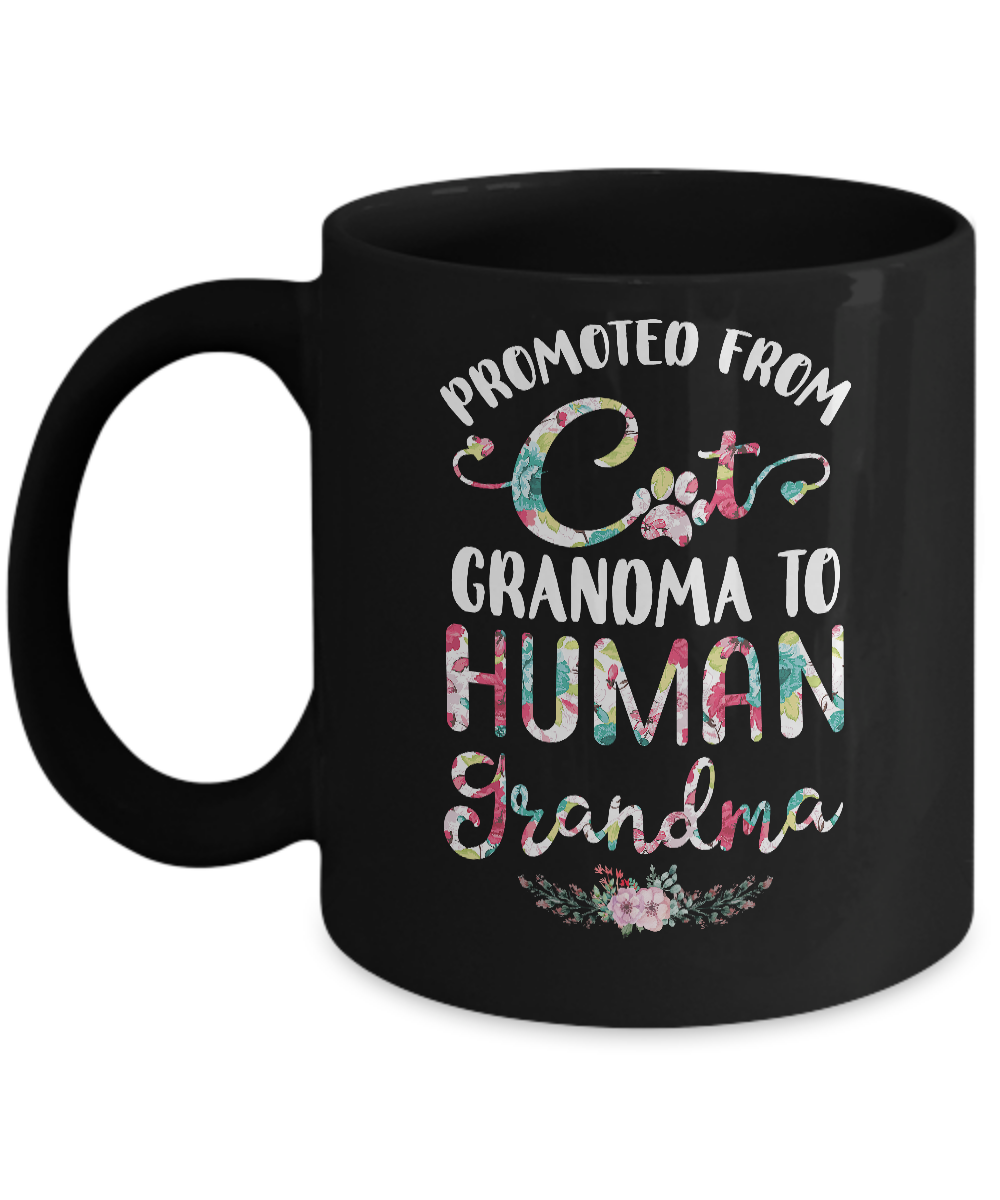 Floral Promoted From Cat Grandma To Human Grandma Gift Mug-Coffee Mug-11oz Mug-Black