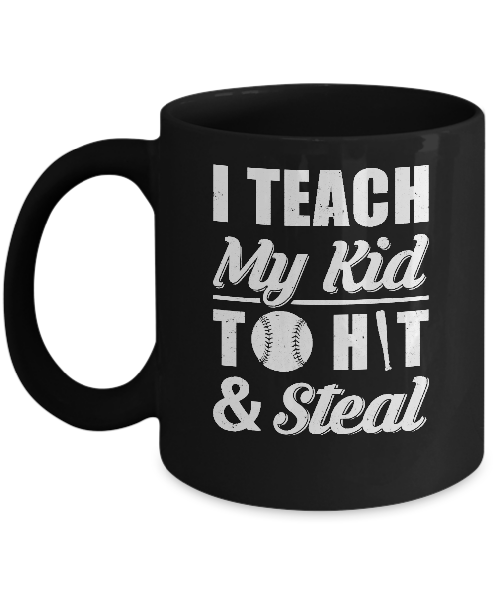 I Teach My Kid To Hit And Steal Kids Baseball Softball Mug