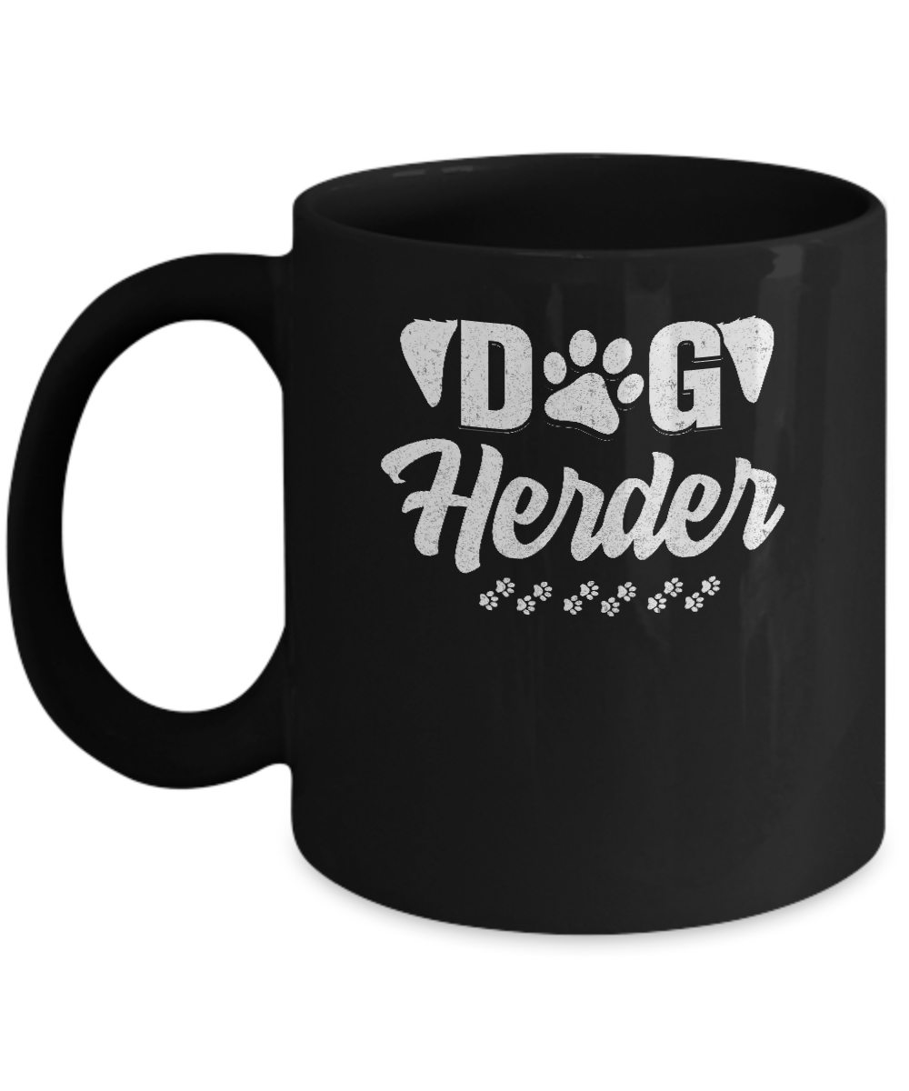 Dog Herder Funny Herding Dogs Gift Mug-Coffee Mug-11oz Mug-Black