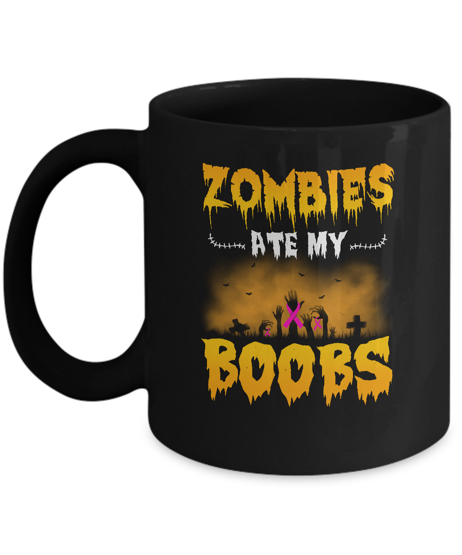 Zombies Ate My Boobs Breast Cancer Pink Halloween Mug-Coffee Mug-11oz Mug-Black