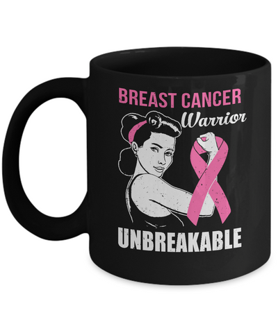 Breast Cancer Warrior Unbreakable Breast Cancer Awareness Mug-Coffee Mug-11oz Mug-Black