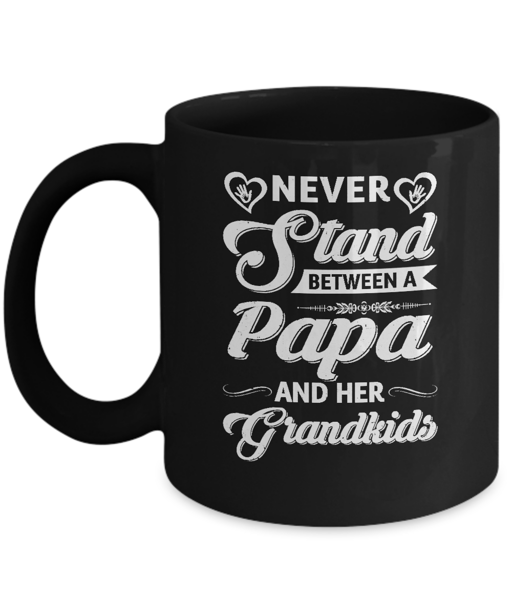 Never Stand Between A Papa And His Grandkids Fathers Day Mug-Coffee Mug-11oz Mug-Black
