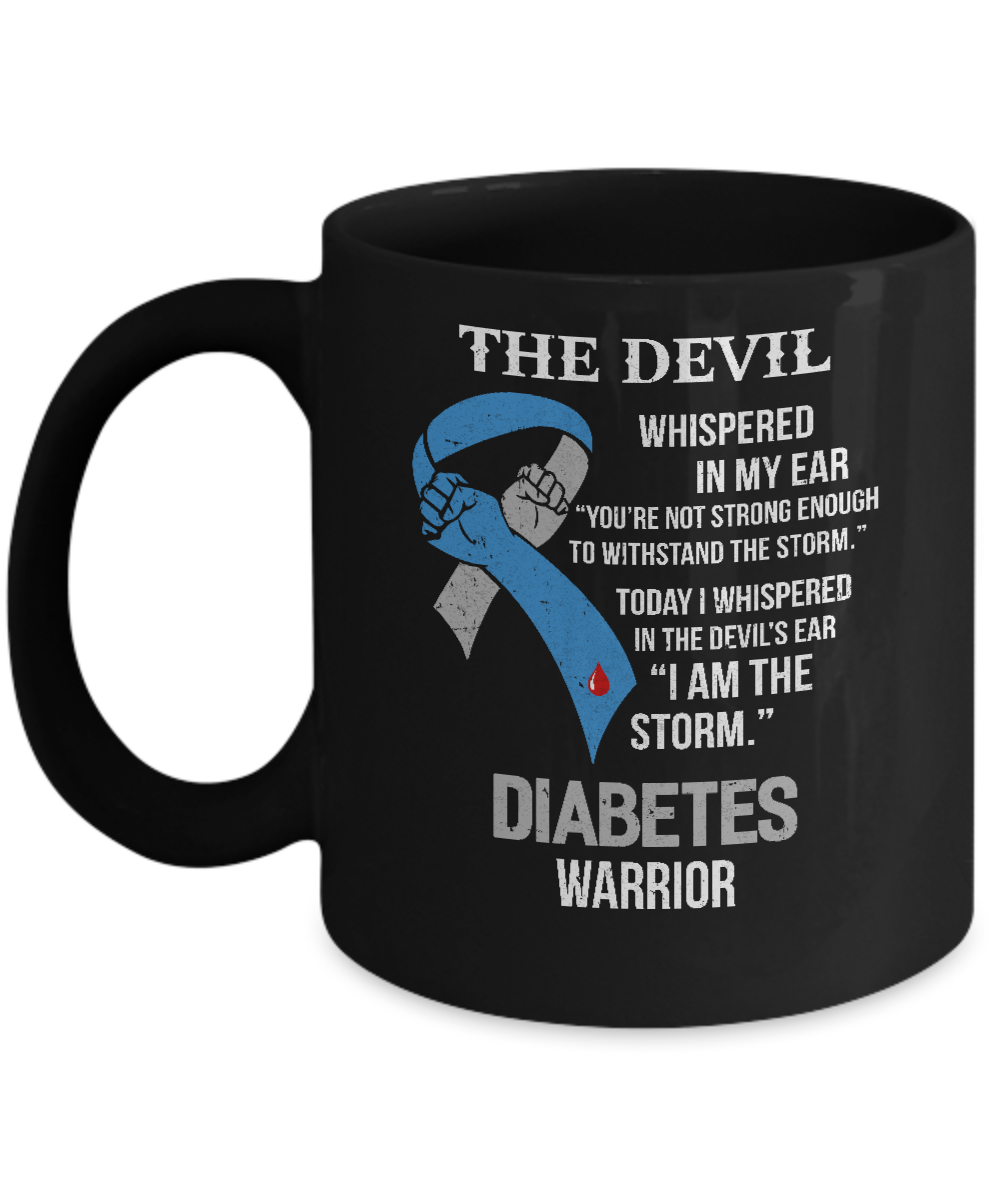I Am The Storm Support Diabetes Awareness Warrior Gift Mug-Coffee Mug-11oz Mug-Black
