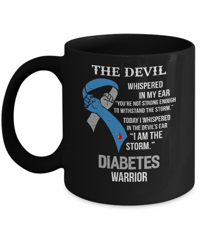 I Am The Storm Support Diabetes Awareness Warrior Gift Mug-Coffee Mug-11oz Mug-Black
