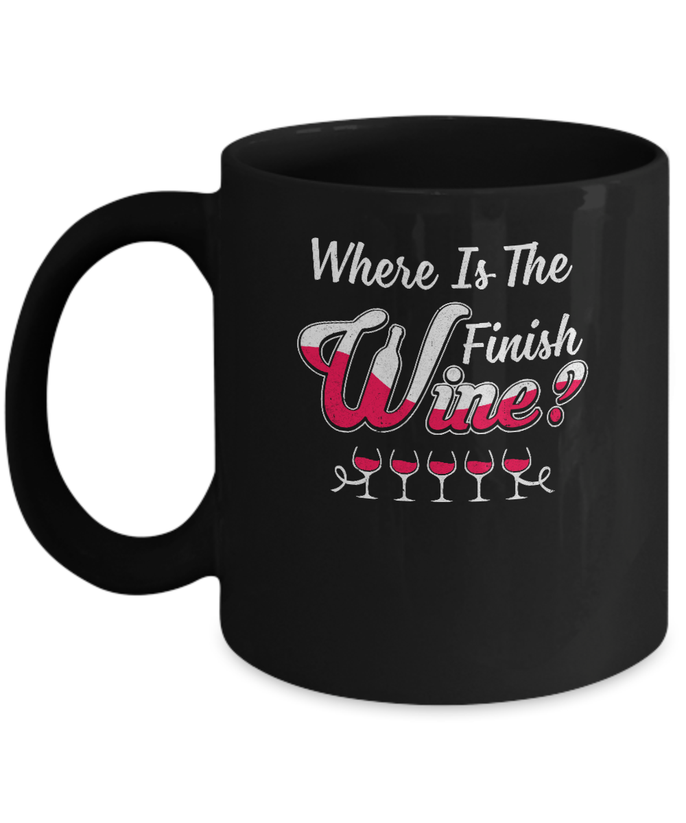 Where Is The Finish Wine Mug