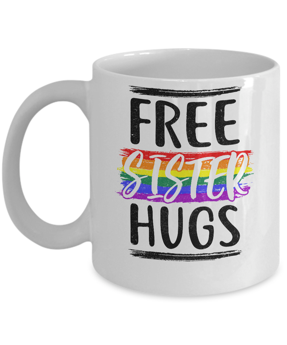 Free Sister Hugs Rainbow heart LGBT Pride Month Mug-Coffee Mug-11oz Mug-White