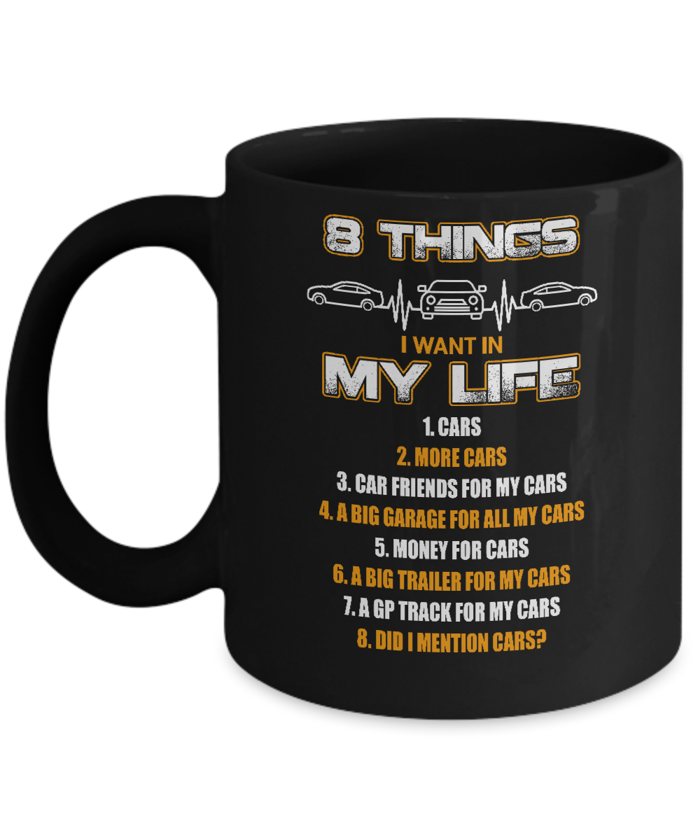 08 Things I Want In My Life Car Drift Mug