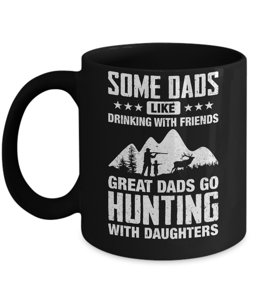 Great Dad Go Hunting With Daughters Father Day Gift Mug