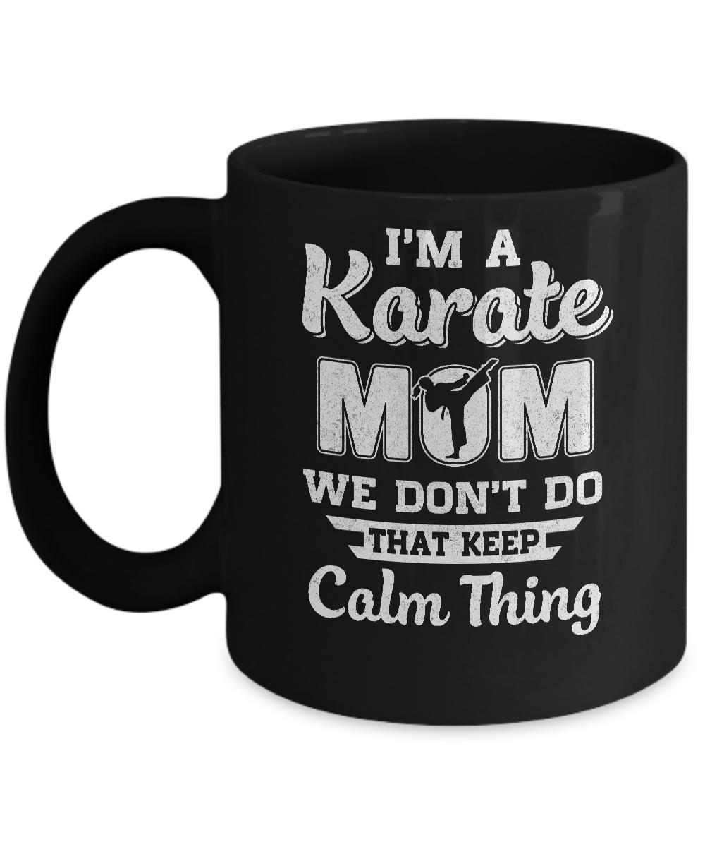 Funny Karate Mom Fighting Kyokushin Gifts Mug-Coffee Mug-11oz Mug-Black