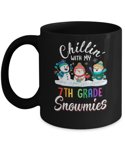 Chillin' With 7th Grade Snowmies Christmas Teacher Gifts Mug-Coffee Mug-11oz Mug-Black