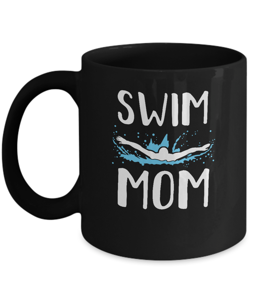Swim Mom Funny Swimming Mothers Day Gift Mug-Coffee Mug-11oz Mug-Black