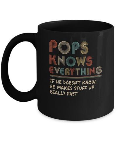 Pops Know Everything Vintage Pops Father's Day Gift Mug-Coffee Mug-11oz Mug-Black