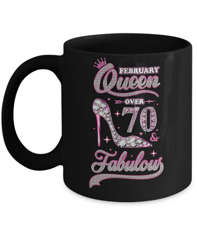 February Queen 70 And Fabulous 1951 70th Years Old Birthday Mug-Coffee Mug-11oz Mug-Black