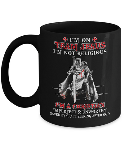 Knight Templar I'm On Team Jesus I'm Not Religious Mug-Coffee Mug-11oz Mug-Black
