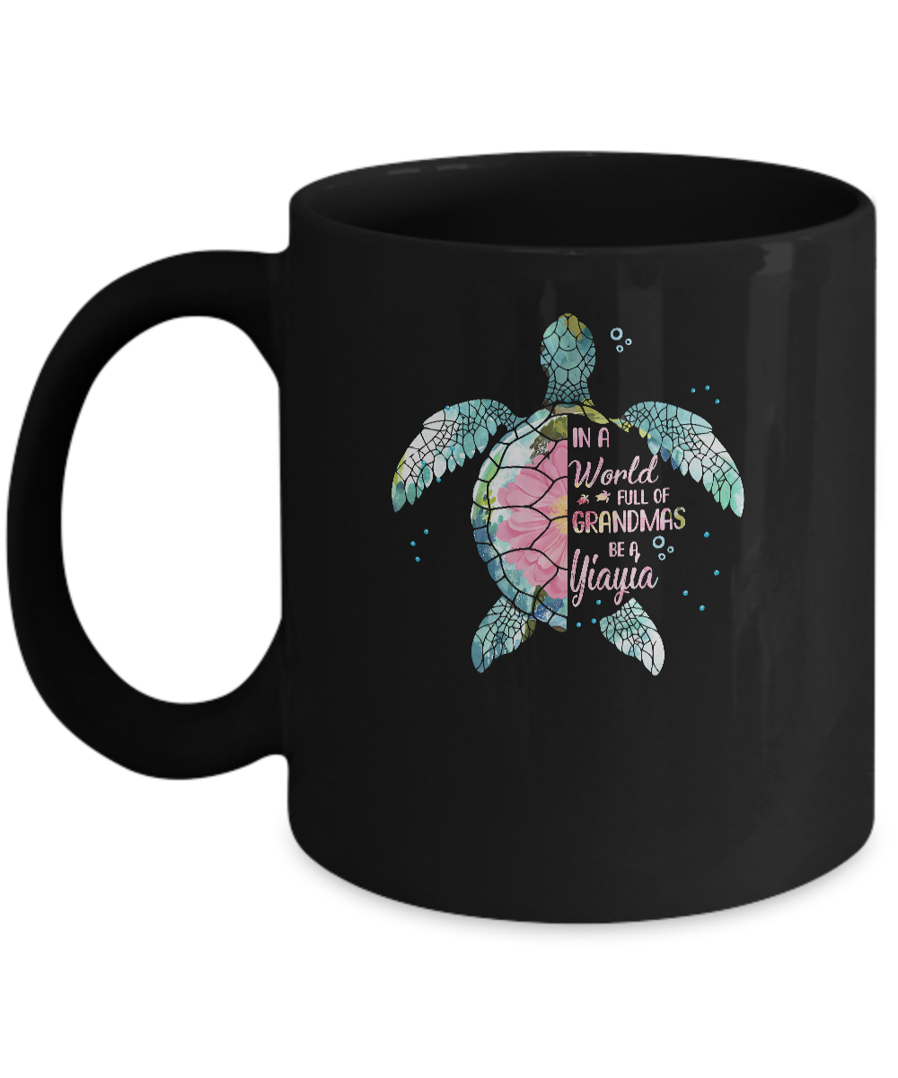 In A World Full Of Grandmas Be A Turtle Yiayia Mothers Day Mug-Coffee Mug-11oz Mug-Black