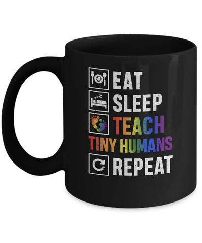 Eat Sleep Teach Tiny Humans Repeat Mommy Mug-Coffee Mug-11oz Mug-Black