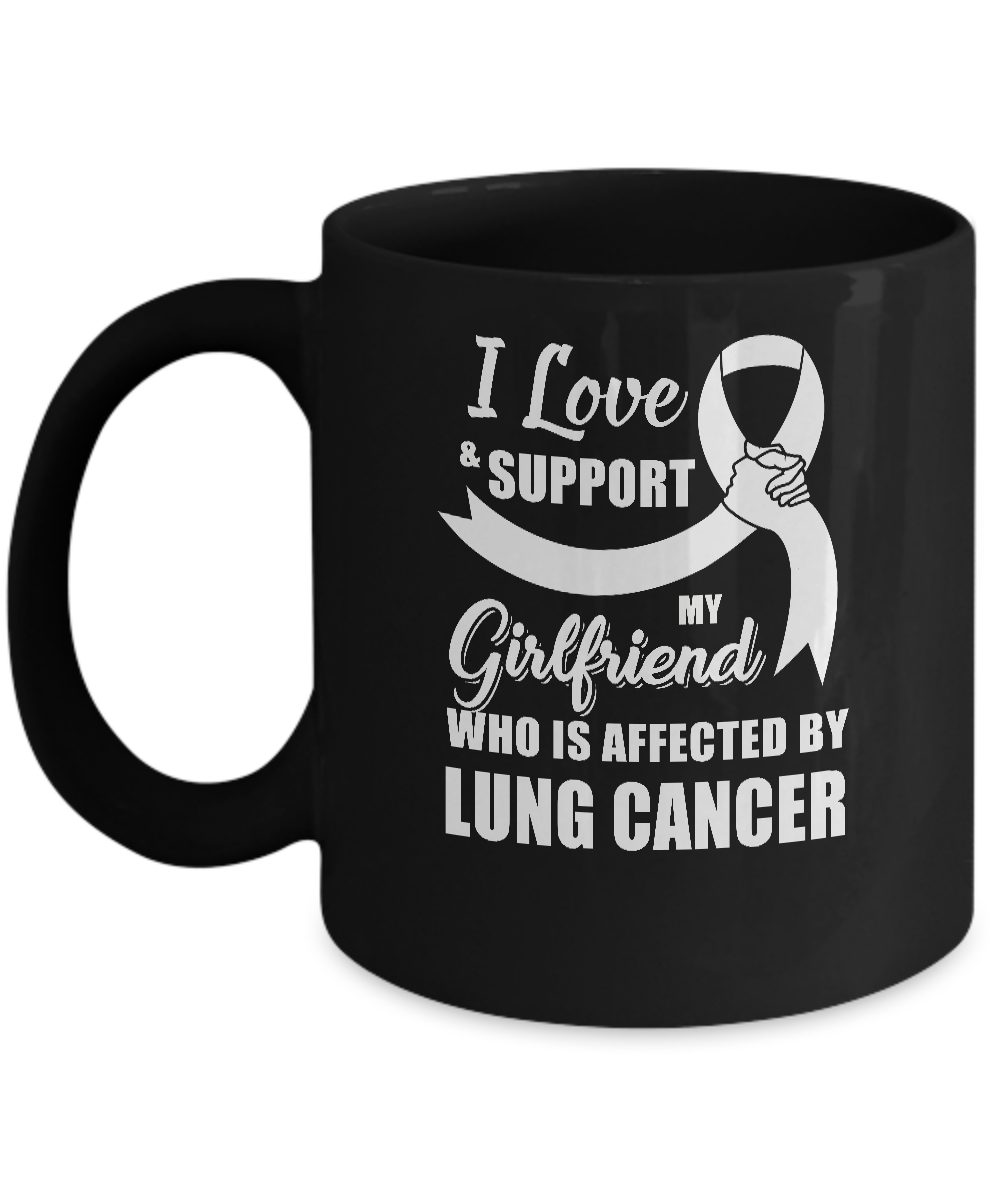 Lung Cancer Awareness Support White Girlfriend Boyfriend Mug-Coffee Mug-11oz Mug-Black