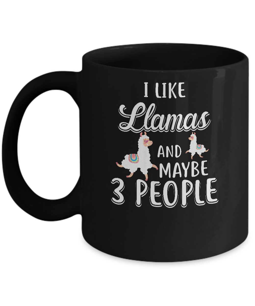 I Like Llamas And Maybe 3 People Mug-Coffee Mug-11oz Mug-Black