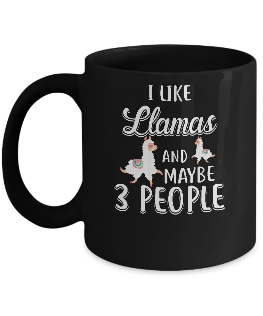 I Like Llamas And Maybe 3 People Mug-Coffee Mug-11oz Mug-Black