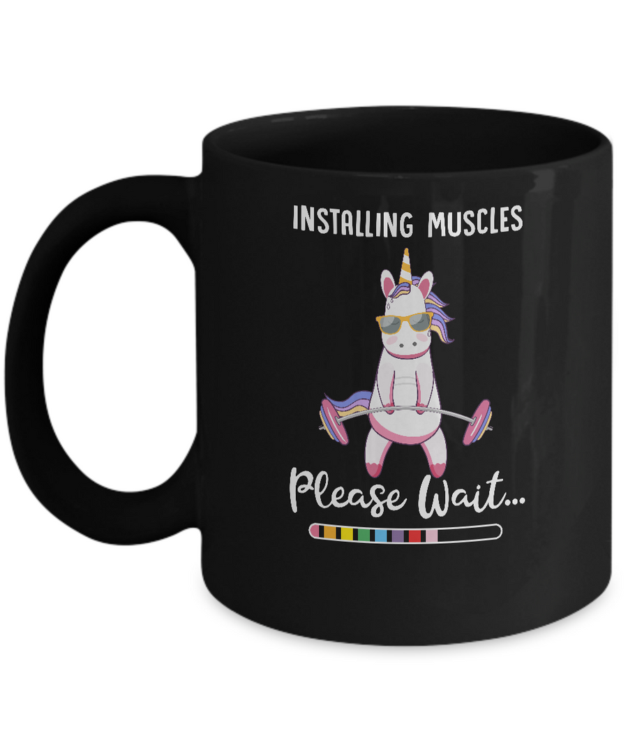 Installing Muscles Please Wait Funny Unicorn Fitness Mug-Coffee Mug-11oz Mug-Black