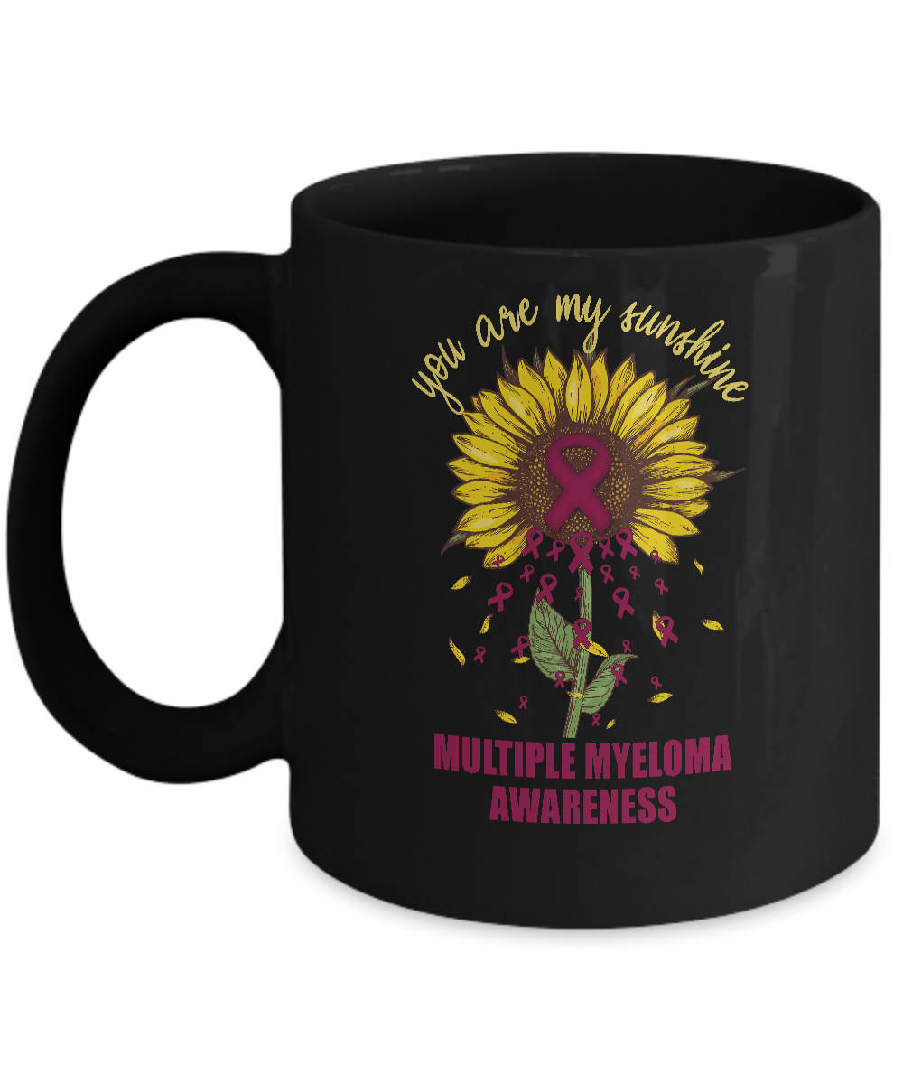 You Are My Sunshine Multiple Myeloma Awareness Mug-Coffee Mug-11oz Mug-Black