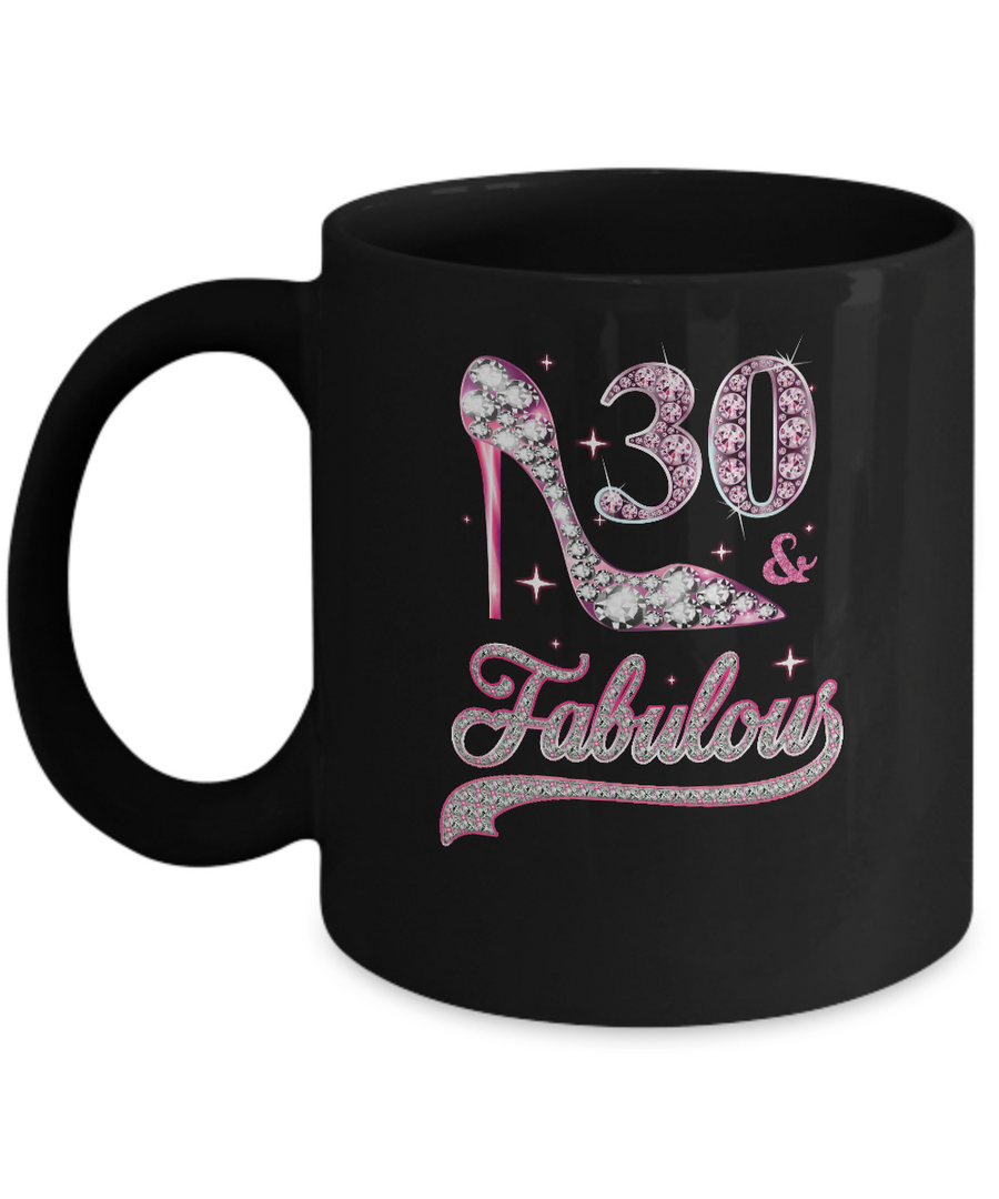 30 And Fabulous 30 Years Old 1991 30th Birthday Gift Mug-Coffee Mug-11oz Mug-Black