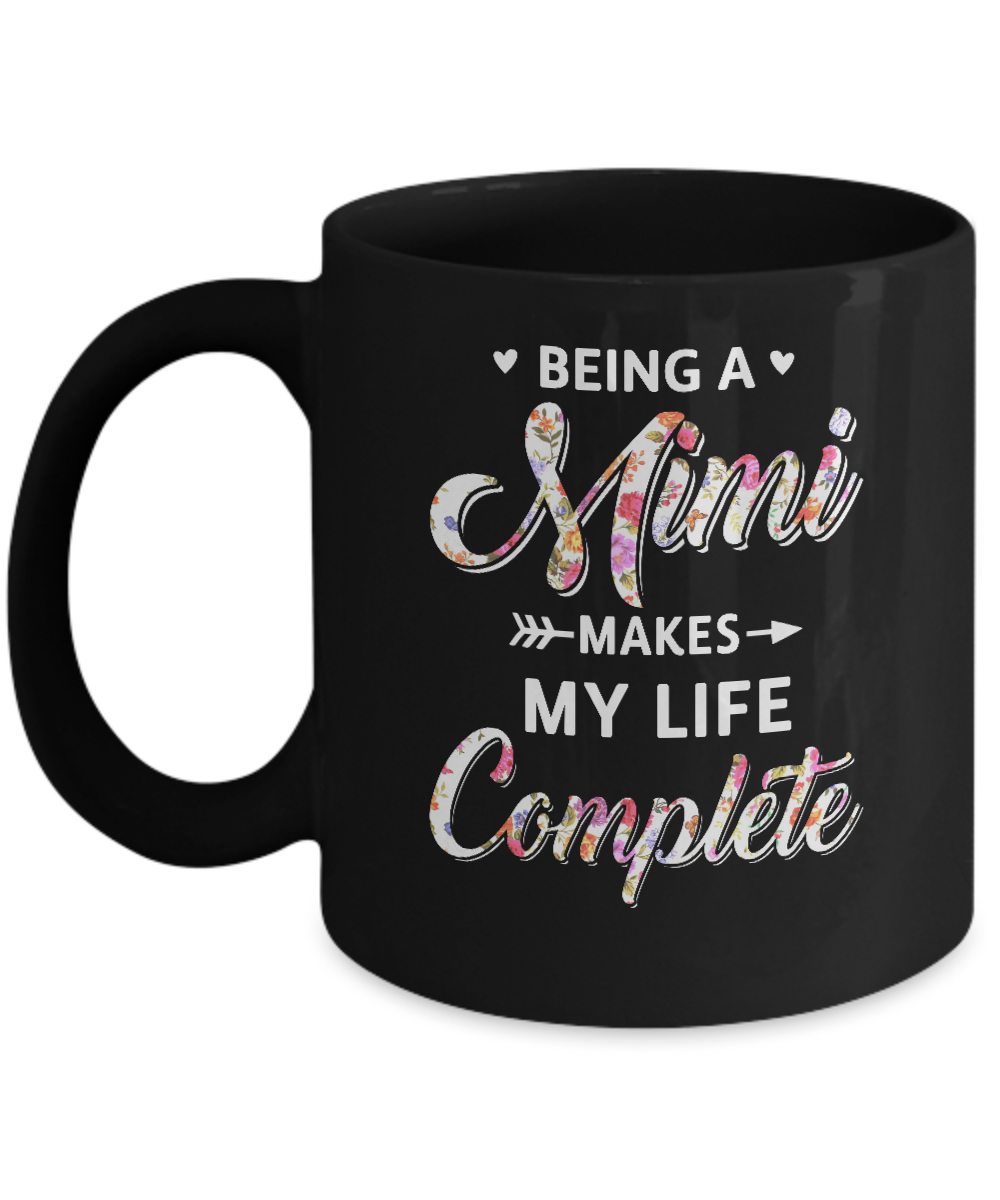 Being A Mimi Makes My Life Complete Mothers Day Mug