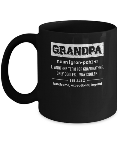 Grandpa Gifts Grandpa Definition Fathers Day Mug-Coffee Mug-11oz Mug-Black