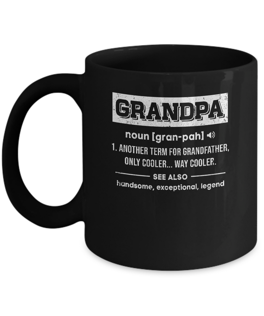 Grandpa Gifts Grandpa Definition Fathers Day Mug-Coffee Mug-11oz Mug-Black