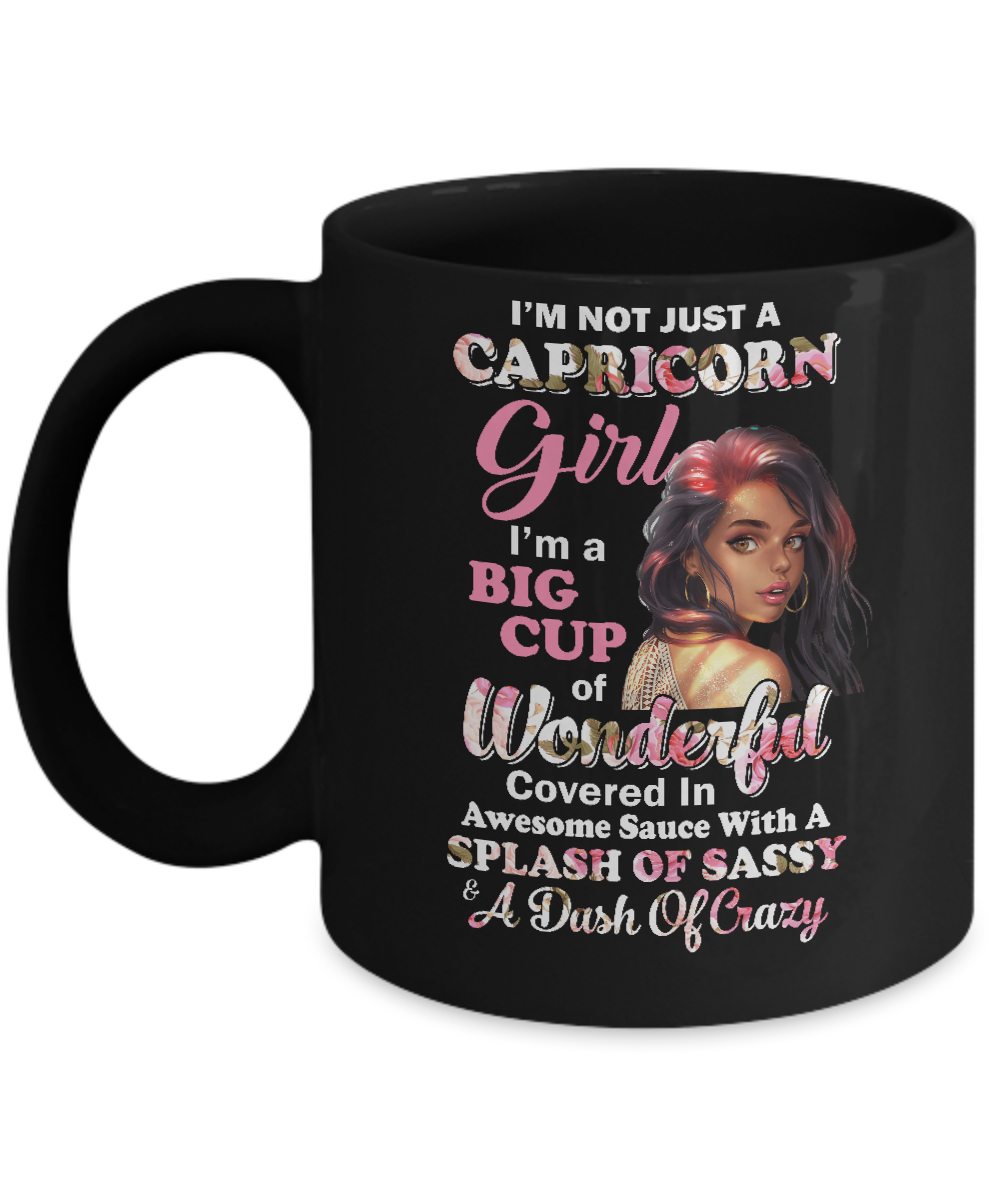 I'm Not Just A Capricorn Girl December January Birthday Gifts Mug-Coffee Mug-11oz Mug-Black