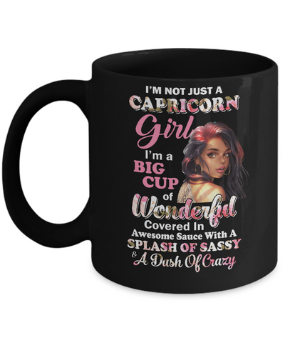 I'm Not Just A Capricorn Girl December January Birthday Gifts Mug-Coffee Mug-11oz Mug-Black