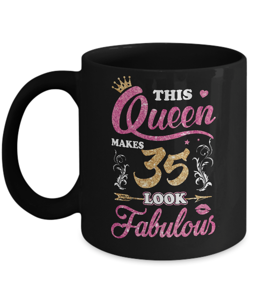 This Queen Makes 35 Look Fabulous 1986 35th Birthday Mug-Coffee Mug-11oz Mug-Black