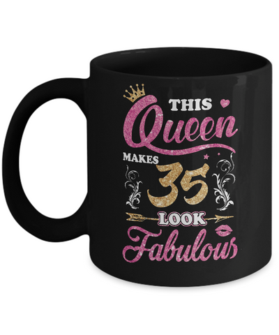 This Queen Makes 35 Look Fabulous 1986 35th Birthday Mug-Coffee Mug-11oz Mug-Black