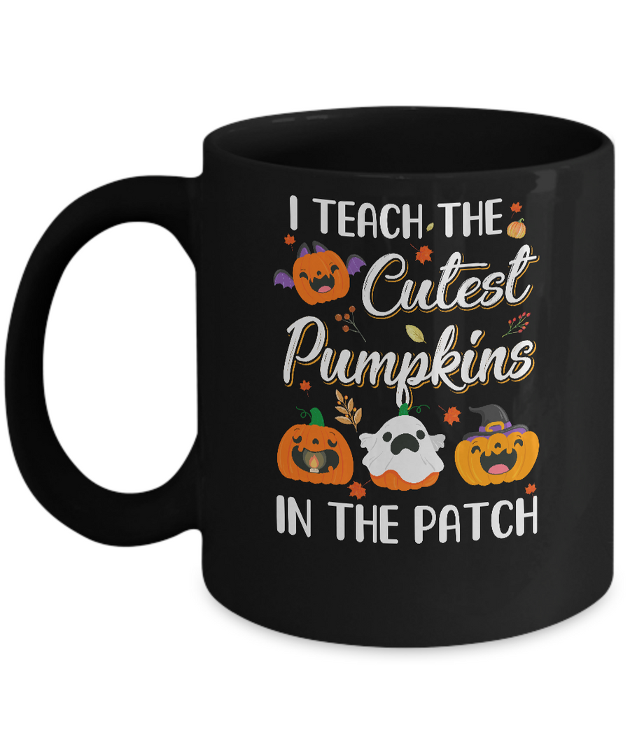 I Teach The Cutest Pumpkins In The Patch Halloween Mug-Coffee Mug-11oz Mug-Black