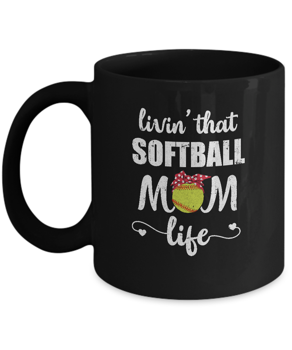 Living That Softball Mom Life Mothers Day Gifts Mug-Coffee Mug-11oz Mug-Black