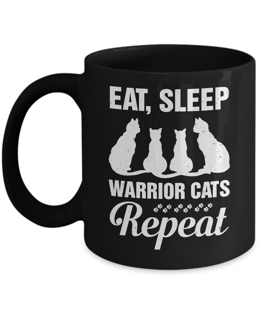 Eat Sleep Warrior Cats Repeat Funny Cat Mom Gifts Mug