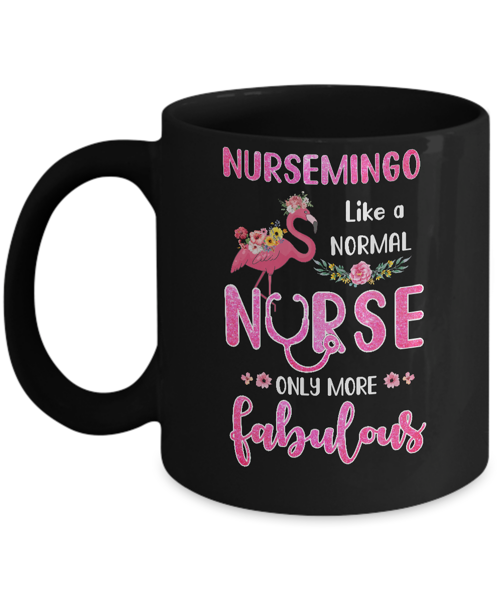 Nursemingo Like A Normal Nurse Only More Fabulous Mom Mug-Coffee Mug-11oz Mug-Black