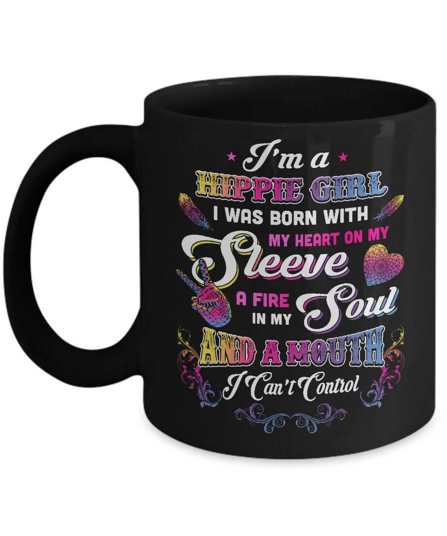 I'm A Hippie Girl I Was Born With My Heart-Coffee Mug-11oz Mug-Black