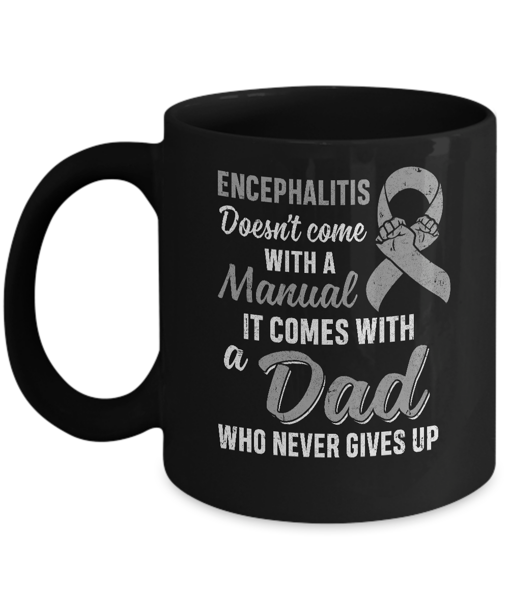Encephalitis Awareness Dad Warrior Gifts Mug-Coffee Mug-11oz Mug-Black