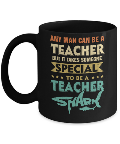 Vintage Someone Special To Be A Teacher Shark Gift Mug-Coffee Mug-11oz Mug-Black