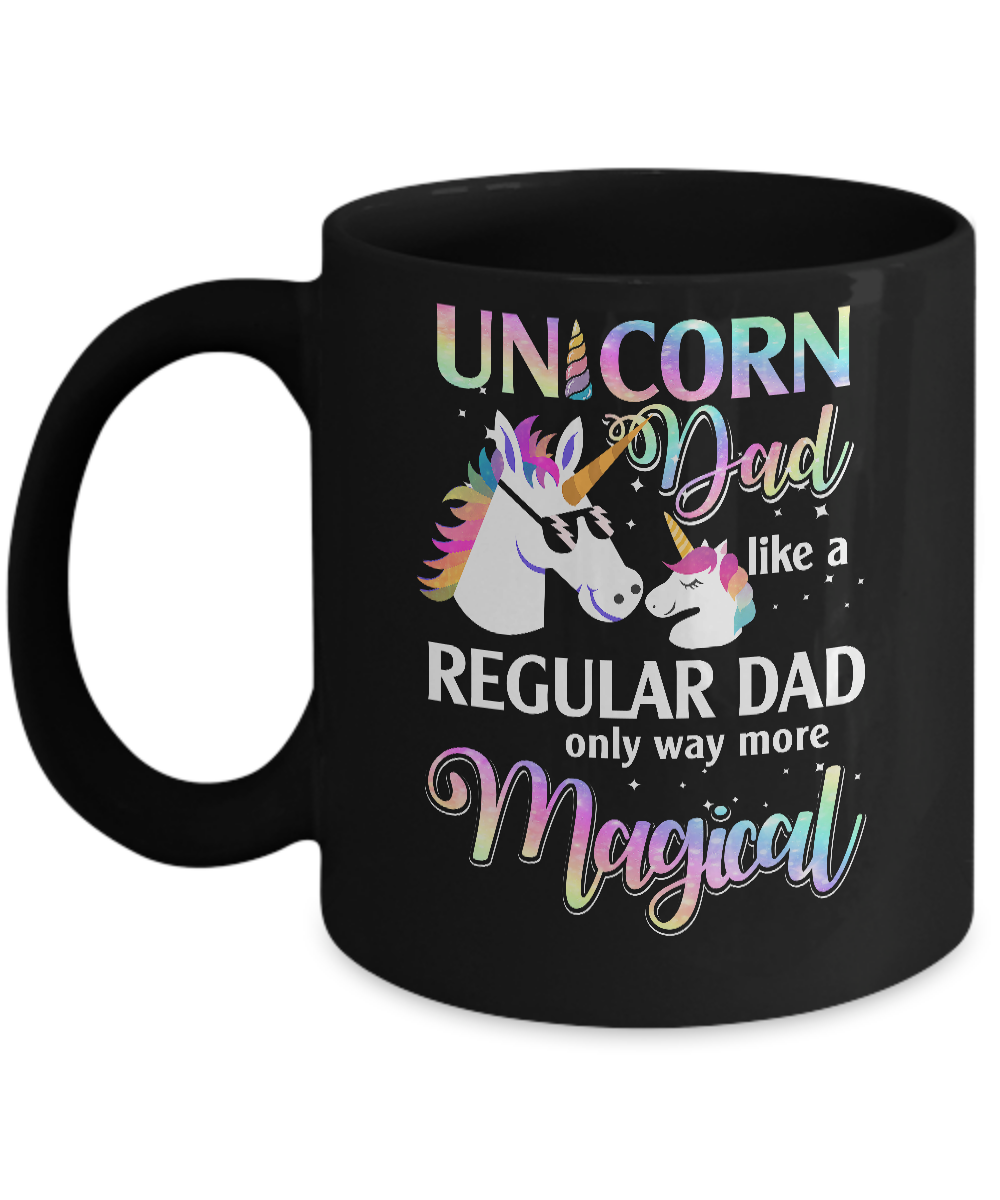 Dadacorn Unicorn Dad Like A Regular Dad Fathers Day Mug-Coffee Mug-11oz Mug-Black