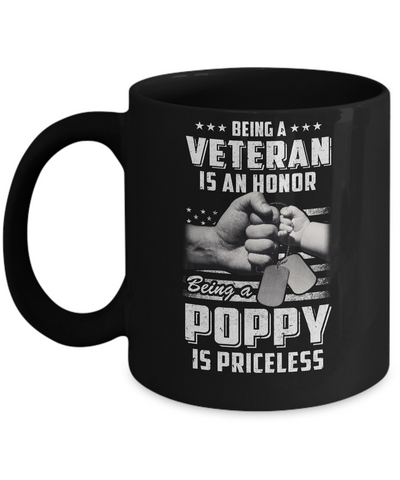 Being A Veteran Is An Honor Being A Poppy Is Priceless Mug-Coffee Mug-11oz Mug-Black
