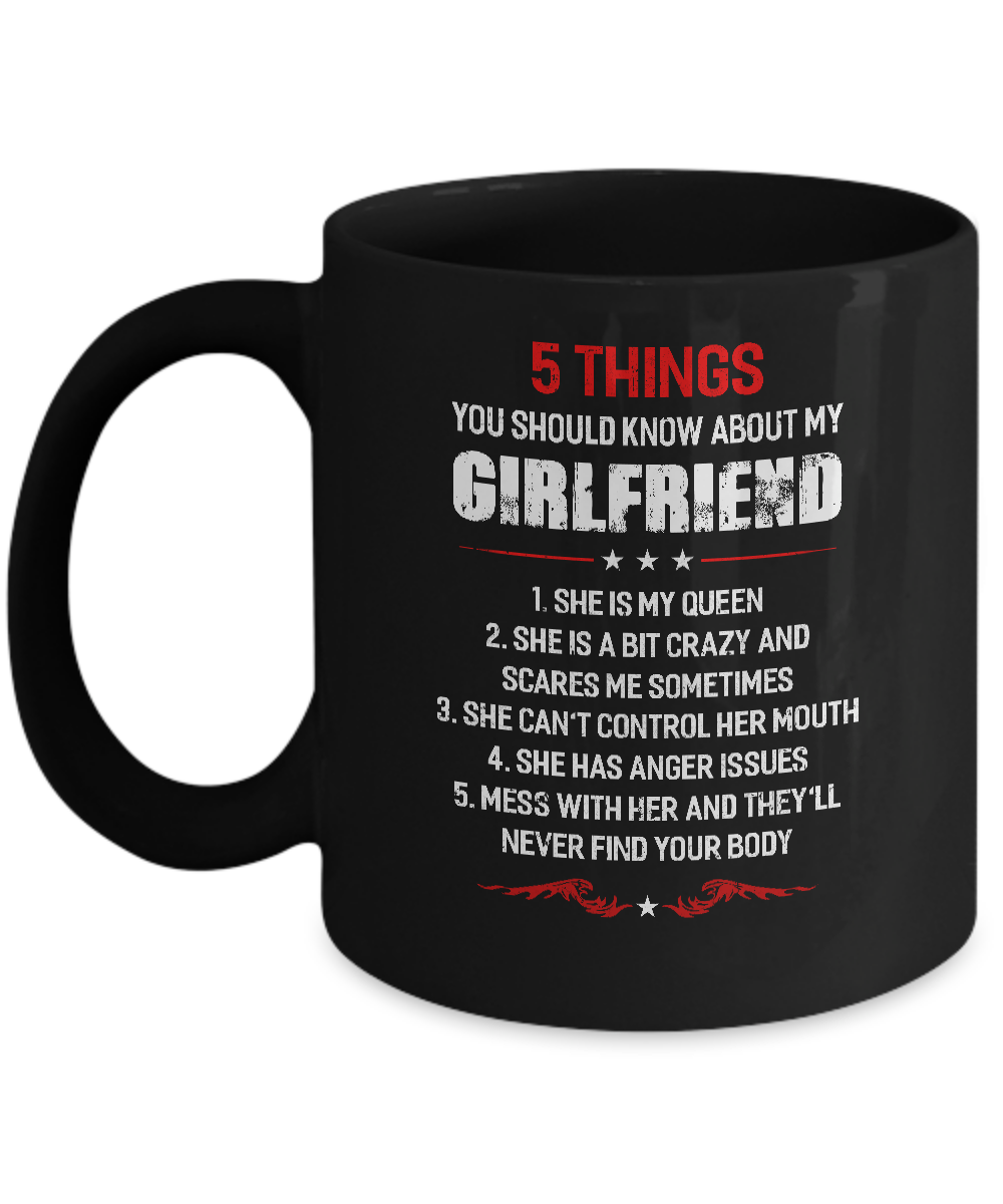 5 Things You Should Know About My Girlfriend Boyfriend Mug-Coffee Mug-11oz Mug-Black