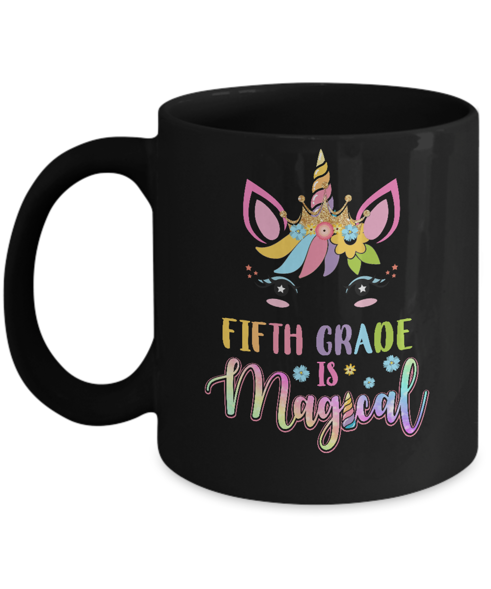 Fifth Grade is magical Unicorn Back to School 5th Grade Mug