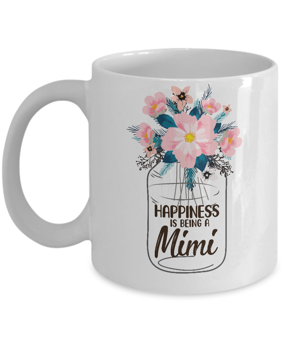 Happiness Is Being Mimi Life Flower Mimi Gifts Mug-Coffee Mug-11oz Mug-White